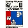 Das Milgram - Experiment: Zur Gehorsamsbereitschaft gegen�ber Autorit�t