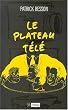 Le plateau t�l�