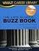 The Law School Buzz Book, 2009 Edition (Right School)