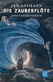 Die Zauberflöte: Oper und Mysterium