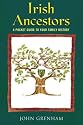 Irish Ancestors: A Pocket Guide to Your Family History