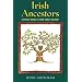 Irish Ancestors: A Pocket Guide to Your Family History