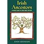 Irish Ancestors: A Pocket Guide to Your Family History