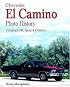 Chevrolet El Camino: Including GMC Sprint & Caballero