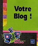 Votre Blog !