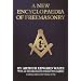 Freemasonry, Master Masons & The Masonic Scholar