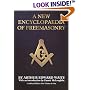 A New Encyclopaedia of Freemasonry (Ars Magna Latomorum) And of Cognate Instituted Mysteries: Their Rites, Literature and History (Combined Edition:  2 Volumes in 1