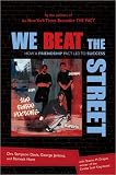 We Beat the Street: How a Friendship Pact Led to Success