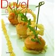 Duvel a La Carte: Top Chefs Cook With Top Beer