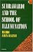 Suhrawardi and the School of Illumination (RoutledgeCurzon Sufi)
