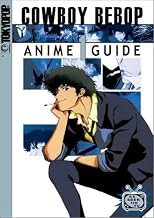 Cowboy Bebop Complete Anime Guide, Book 3 (of 6)