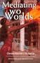 Mediating Two Worlds: Cinematic Encounters in the Americas