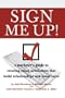 Sign Me Up!: A marketer's guide to creating email newsletters that build relationships and boost sales