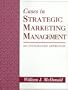 Cases in Strategic Marketing Management: An Integrated Approach