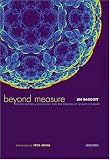 Beyond Measure: Modern Physics, Philosophy and the Meaning of Quantum Theory