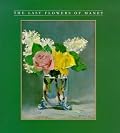 The Last Flowers of Manet (Abradale Books)