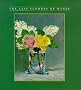 The Last Flowers of Manet (Abradale Books) The Last Flowers of Manet (Abradale Books)