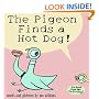 Pigeon Finds a Hot Dog!, The