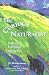 The Curious Naturalist: Nature's Everyday Mysteries