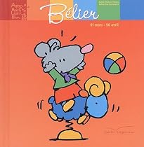Bélier : 21 Mars - 20 avril