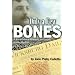Only a Few Bones: A True Account of the Rolling Fork Tragedy and Its Aftermath