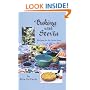Baking With Stevia: Recipes for the Sweet Leaf