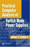 Practical Computer Analysis of Switch Mode Power Supplies