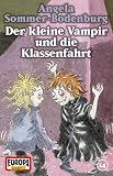 Der kleine Vampir - MC: Der kleine Vampir 14. und die Klassenfahrt. Cassette: Flg. 14 - Angela Sommer-Bodenburg