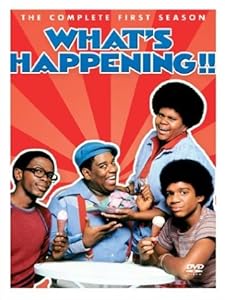 Amazon.com: What's Happening!!: Season 1: Ernest Thomas, Haywood Nelson, Fred Berry, Danielle Spencer, Mabel King, Frank Aletter, Jay Gerber, Alice Ghostley, Shirley Hemphill, Paul Lichtman, Teddy Wilson, Tom Holiday, Alan Rafkin, Bill Foster, Bud Yorkin, Danny Simon, Dennis Steinmetz, Dick Harwood, Hal Alexander, Jack Shea: Movies & TV