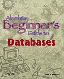 Absolute Beginner\'s Guide to Databases
