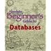 Absolute Beginner's Guide to Databases