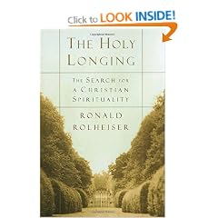 The Holy Longing: Guidelines for a Christian Spirituality