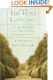 The Holy Longing: The Search for A Christian Spirituality