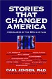 Stories that Changed America: Muckrakers of the 20th Century
