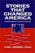 Stories that Changed America: Muckrakers of the 20th Century
