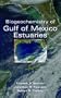 Biogeochemistry of Gulf of Mexico Estuaries