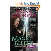 Magic Bleeds: A Kate Daniels Novel, Book 4