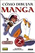 Como Dibujar Manga Volume 3: Aplicacion Y Pactica (How To Draw Manga Spanish Language Edition) (Spanish Edition)