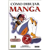 Como Dibujar Manga Volume 3: Aplicacion Y Pactica (How To Draw Manga Spanish Language Edition) (Como Dibujar Manga)