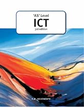 AS Level ICT (A Level ICT)