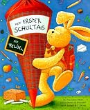 Mein 1. Schultag mit Felix: Das besondere Album zum Einkleben und Ausmalen - Annette Langen