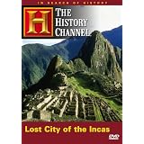 In Search of History - Lost City of the Incas (History Channel)