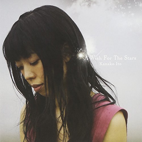 A Wish For The Stars いとうかなこ 渡邊カズヒロ 磯江俊道 村上正芳