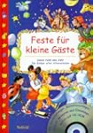 Feste f�r kleine G�ste. Ideen rund um...