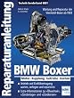 BMW Boxer: Motor - Kupplung - Getriebe - Kardan: Motor, Kupplung, Getriebe, Kardan. Wartung und Reparatur der Vierventil-Boxer ab 1993 (Reparaturanleitungen)