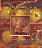 Das Kochbuch der R�mer
