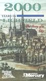 2000 Years In Lichfield - The Story Of A City