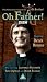 Oh Father [DVD]