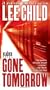 Gone Tomorrow: A Reacher Novel