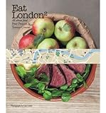 Eat London 2 : all about food